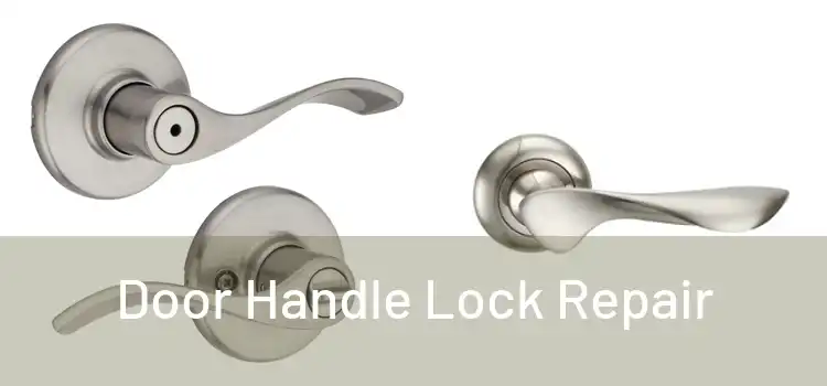  Door Handle Lock Repair 