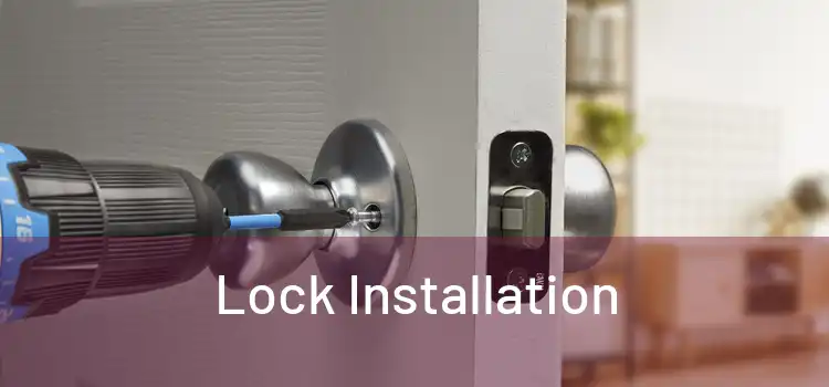  Lock Installation 